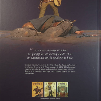 Go West Gunmen Tome 3 – Histoire complète – Tiburce Oger et collectif – BD western sur les hors-la-loi, tireurs et légendes du Far West - Livre BD