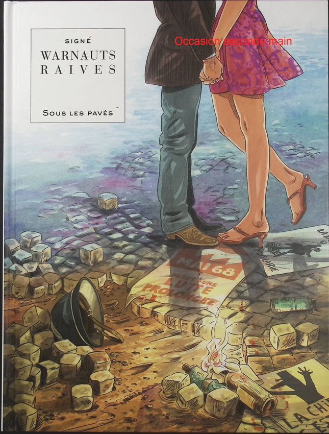 Sous les pavés – Raives et Warnauts – BD historique, années 1960 et société - Livre BD