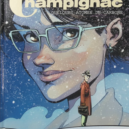Champignac Tome 3 – Quelques atomes de carbone – BeKa, David Etien – BD aventure, science et mystère - Livre BD