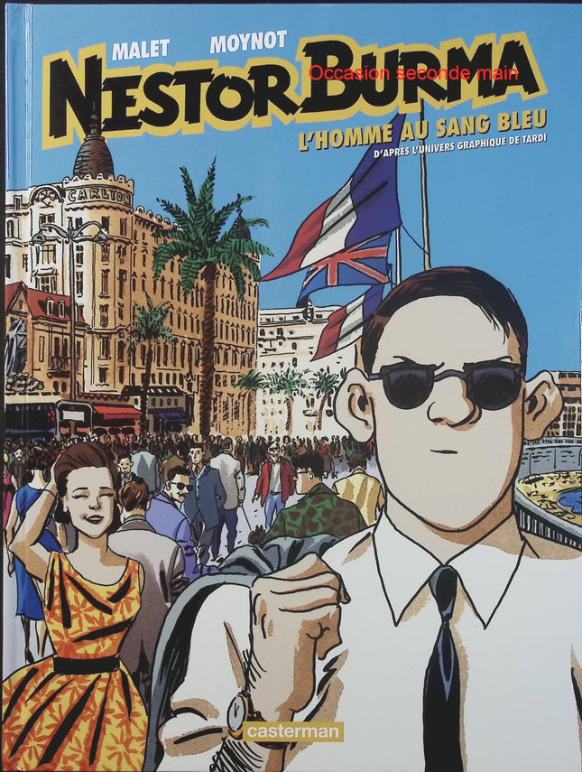 Nestor Burma Tome 11 – L’Homme au sang bleu – Léo Malet, Emmanuel Moynot – BD polar, enquête policière et détective parisien - Livre BD