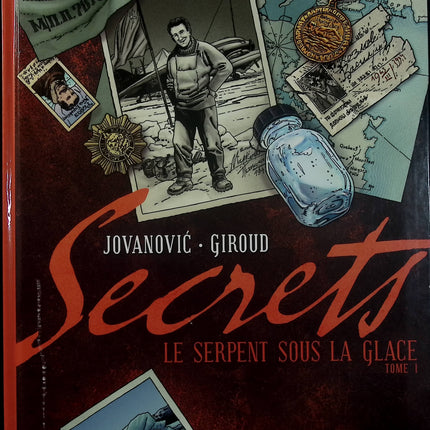 Secrets - Le Serpent sous la glace Tome 1 - BD thriller historique de Frank Giroud et Milan Jovanovic - Livre BD