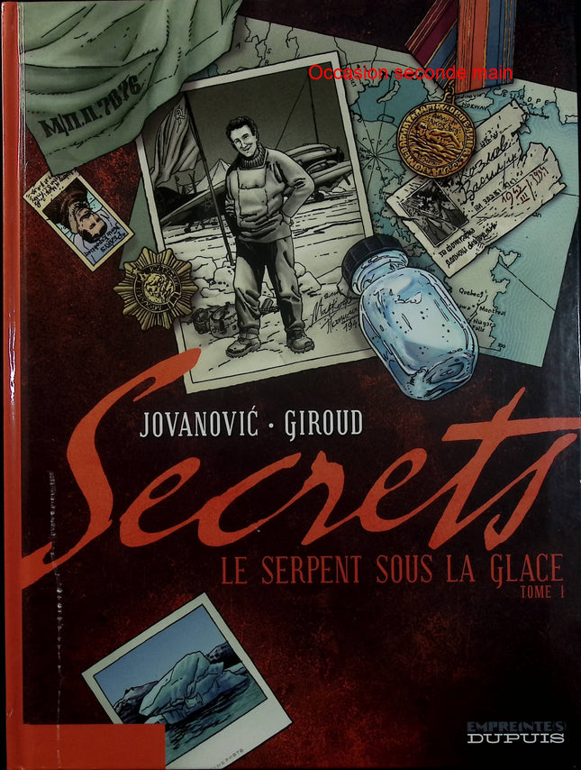 Secrets - Le Serpent sous la glace Tome 1 - BD thriller historique de Frank Giroud et Milan Jovanovic - Livre BD