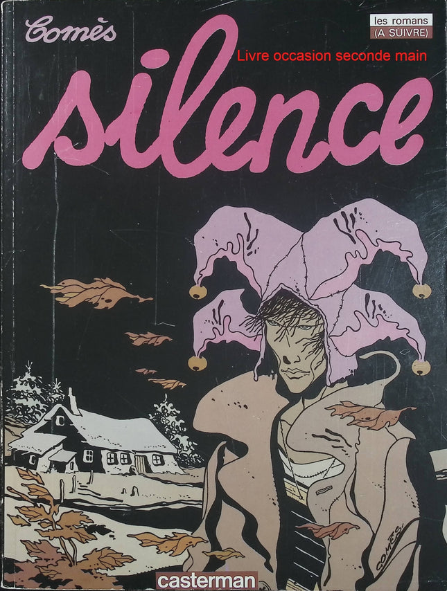 Silence – Dieter Comès – Bande dessinée Casterman – Album d'occasion - Livre BD