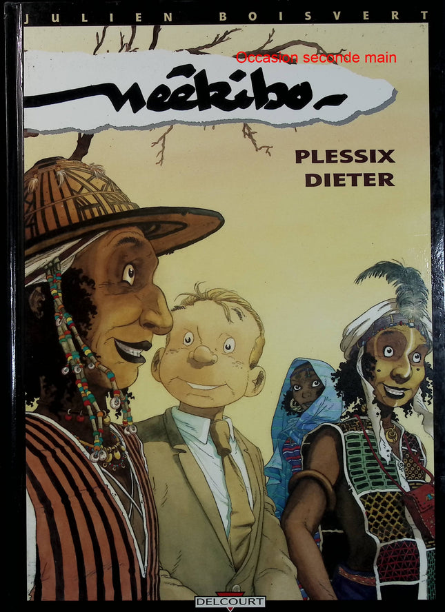 Julien Boisvert Tome 1 - Neêkibo - BD aventure de Dieter et Michel Plessix - Livre BD