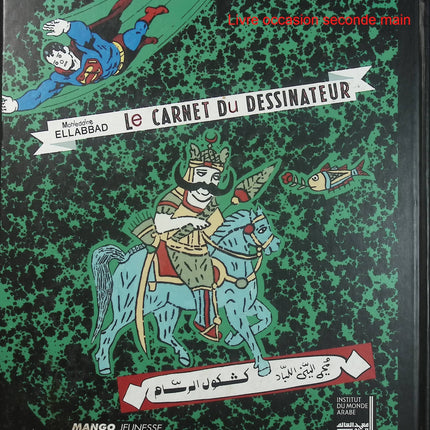 Le Carnet du dessinateur – Mohieddine Ellabbad – Album jeunesse artistique d'occasion - Livre