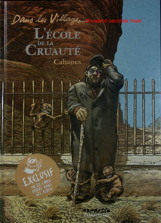 Dans les villages Tome 5 - L'École de la cruauté - BD fantastique de Max Cabanes - Livre BD