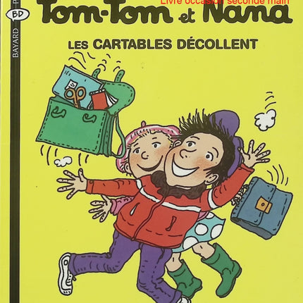 Les cartables décollent – Tom-Tom et Nana Tome 4 – Jacqueline Cohen & Bernadette Després – BD jeunesse d'occasion - Livre BD