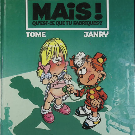 Le Petit Spirou Tome 3 – Mais ! Qu’est-ce que tu fabriques ? – Tome et Janry – BD humour jeunesse - Livre BD