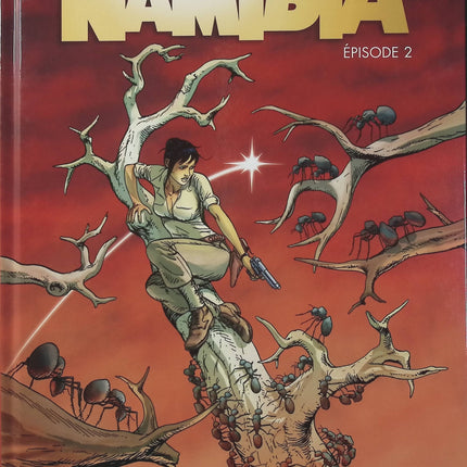 Namibia Tome 2 – Épisode 2 – Leo, Rodolphe, Bertrand Marchal – BD science-fiction, aventure et mystère - Livre BD