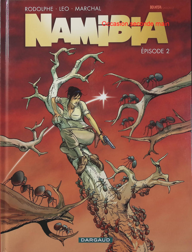 Namibia Tome 2 – Épisode 2 – Leo, Rodolphe, Bertrand Marchal – BD science-fiction, aventure et mystère - Livre BD