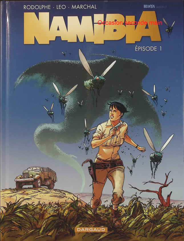 Namibia Tome 1 – Épisode 1 – Leo, Rodolphe, Bertrand Marchal – BD science-fiction, aventure et mystère - Livre BD