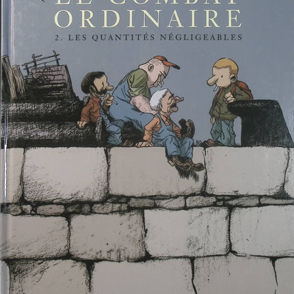 Le Combat ordinaire Tome 2 – Les Quantités négligeables – Manu Larcenet – BD contemporaine, humour et émotions - Livre BD