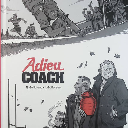 Adieu Coach – Histoire complète – Boris Guilloteau, Joachim Guilloteau – BD humour, sport et football - Livre BD