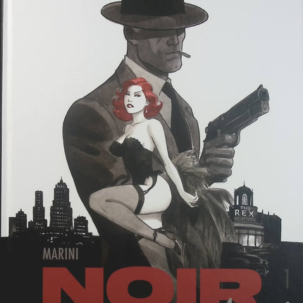 Noir Burlesque Tome 1 – Enrico Marini – BD polar noir, crime et aventure - Livre BD