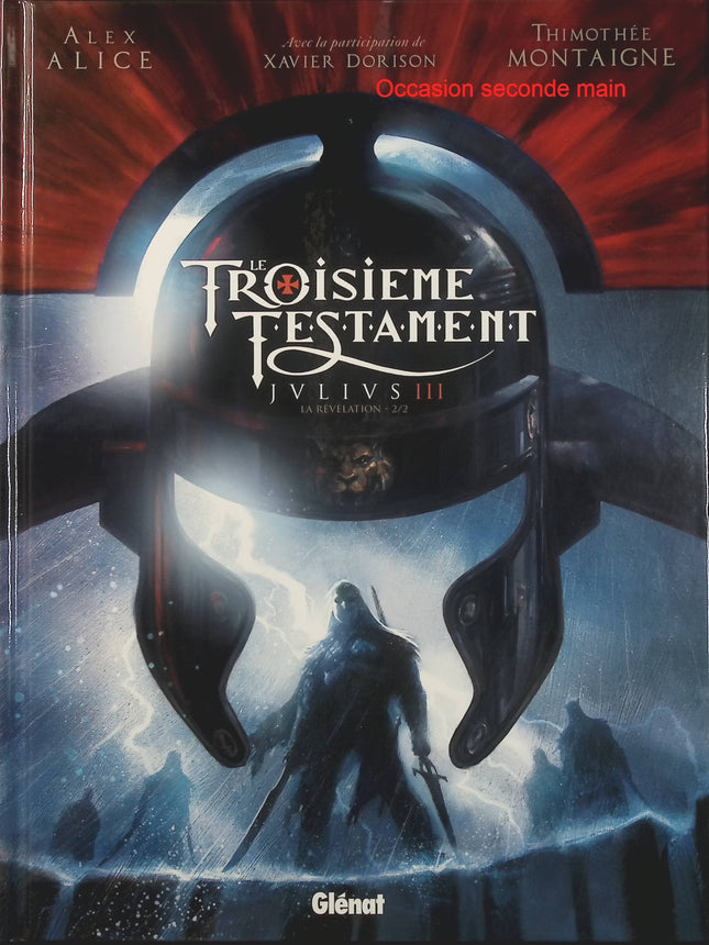 Le Troisième Testament – Julius III – La Révélation – Chapitre 2 – Alex Alice, Thimothée Montaigne et François Lapierre – BD historique, aventure et mystère - Livre BD