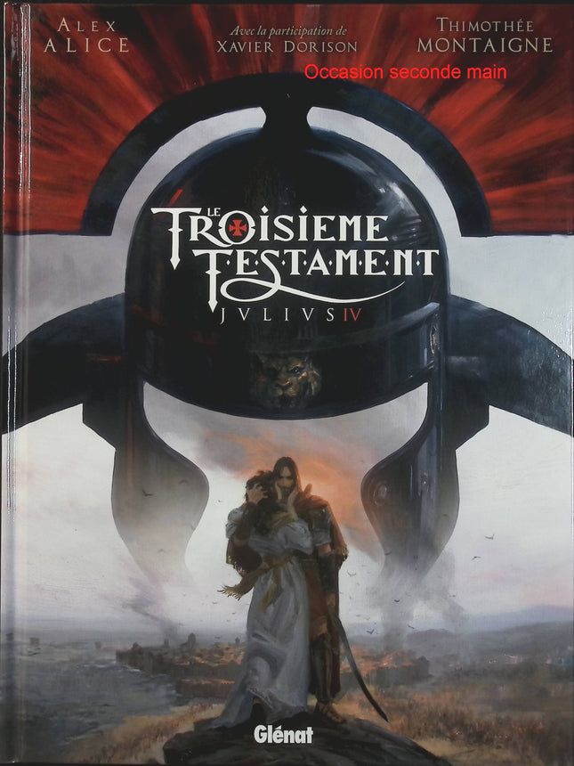 Le Troisième Testament – Julius Tome 4 – Alex Alice, Thimothée Montaigne et François Lapierre – BD historique médiévale, aventure, mystère et quête spirituelle - Livre BD