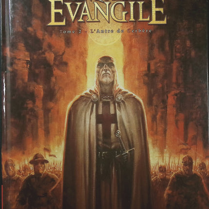 Le Cinquième Évangile Tome 2 – L’Antre de Cerbère – Jean-Luc Istin – BD historique et ésotérique - Livre BD
