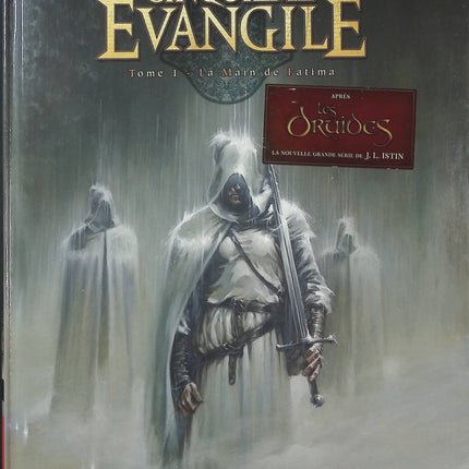 Le Cinquième Évangile Tome 1 – La Main de Fatima – Jean-Luc Istin – BD historique et ésotérique - Livre BD
