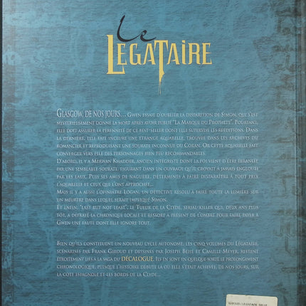 Le Légataire Tome 1 – Le Rendez-Vous de Glasgow – Frank Giroud – BD historique et ésotérique - Livre BD