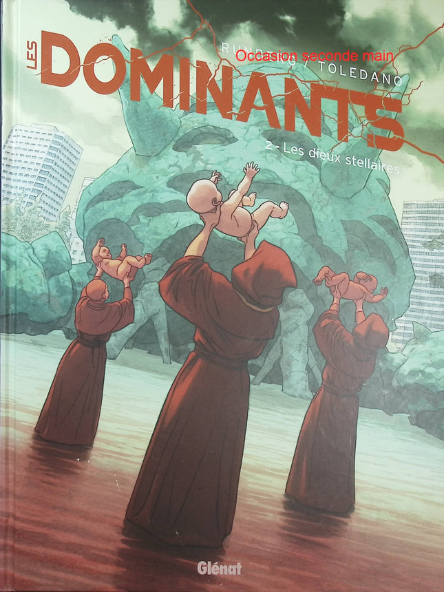 Les Dominants Tome 2 – Les Dieux stellaires – Sylvain Runberg et Marcial Toledano – BD SF post-apocalyptique - Livre BD