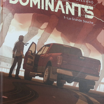 Les Dominants Tome 1 – La Grande Souche – Sylvain Runberg et Marcial Toledano – BD science-fiction post-apocalyptique - Livre BD