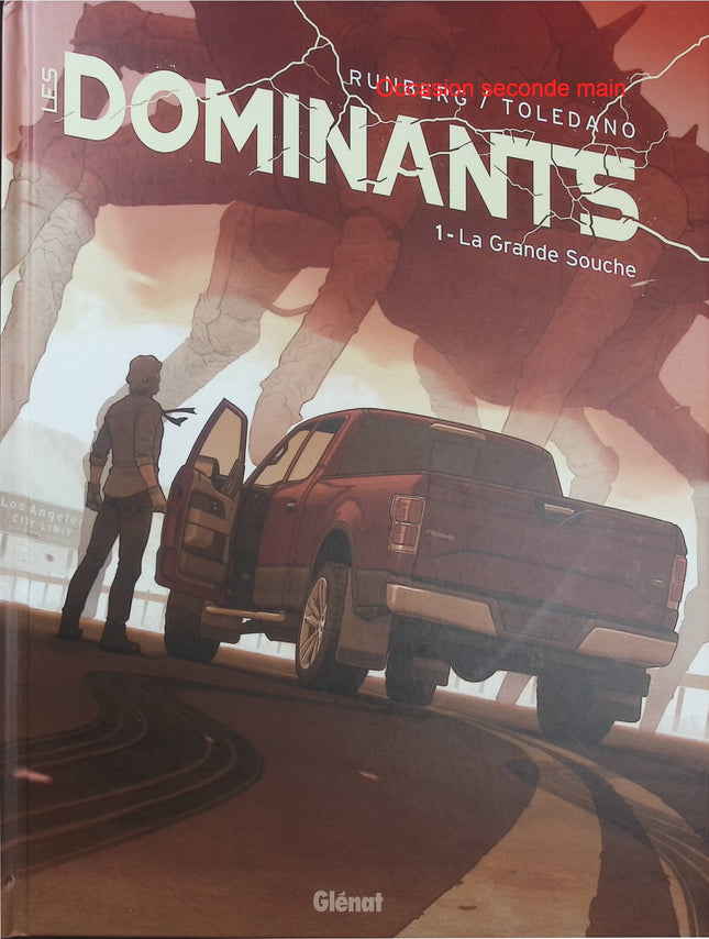 Les Dominants Tome 1 – La Grande Souche – Sylvain Runberg et Marcial Toledano – BD science-fiction post-apocalyptique - Livre BD