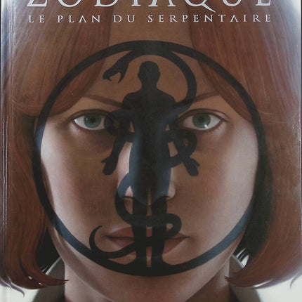Zodiaque Tome 13 – Le Plan du Serpentaire – Corbeyran, Le Roux – BD fantastique et ésotérique - Livre BD