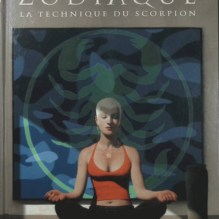 Zodiaque Tome 8 – La Technique du Scorpion – Corbeyran, Defali – BD thriller ésotérique et fantastique - Livre BD