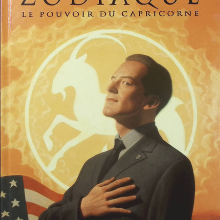 Zodiaque Tome 10 – Le Pouvoir du Capricorne – Eric Corbeyran, Alexis Robin – BD fantastique et ésotérique - Livre BD