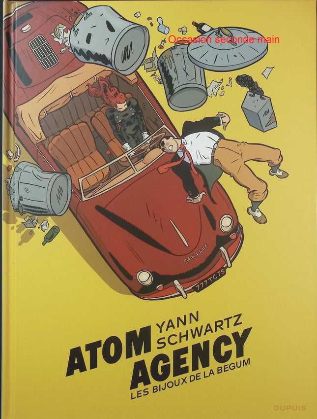 Atom Agency Tome 1 – Les Bijoux de la Bégum – Yann et Schwartz – BD policière - Livre BD