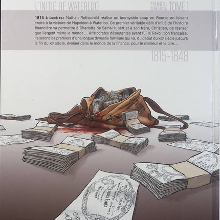 La Banque Tome 1 – 1815-1848 – Première Génération – L’Initié de Waterloo – Pierre Boisserie, Philippe Guillaume, Julien Maffre – BD historique et finance - Livre BD