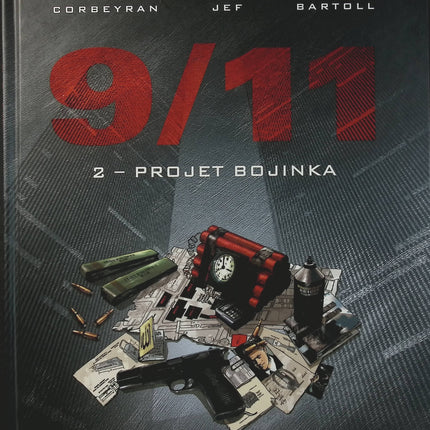 9/11 Tome 2 Projet Bojinka – Eric Corbeyran, Jean-Claude Bartoll, Jef – BD thriller géopolitique, terrorisme et complot - Livre BD