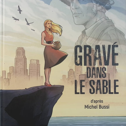 Gravé dans le sable – Michel Bussi, Jérôme Derache, Cédric Fernandez – BD thriller adapté du roman, suspense, Normandie et Seconde Guerre mondiale - Livre BD