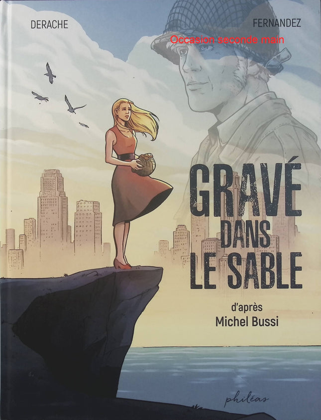 Gravé dans le sable – Michel Bussi, Jérôme Derache, Cédric Fernandez – BD thriller adapté du roman, suspense, Normandie et Seconde Guerre mondiale - Livre BD