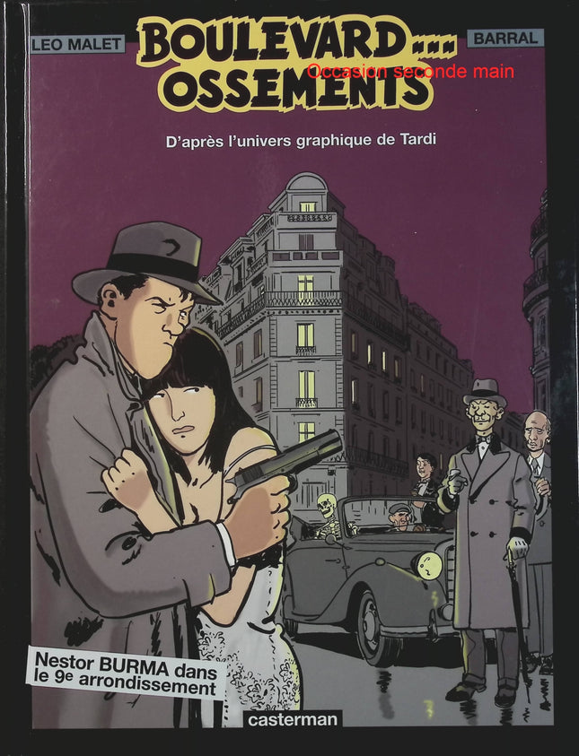Nestor Burma Tome 8 – Boulevard… Ossements – Léo Malet, Nicolas Barral – BD polar, enquête policière et Paris - Livre BD