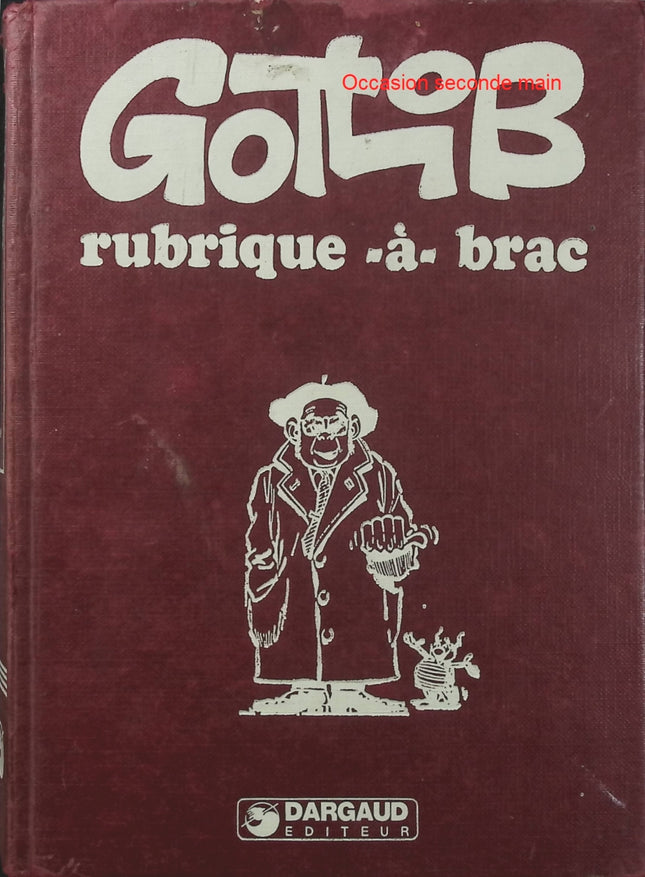 Rubrique-à-Brac Tome 1 et Tome 2 en 4 parties – Gotlib – BD humoristique culte, humour absurde, parodies et satire - Livre BD