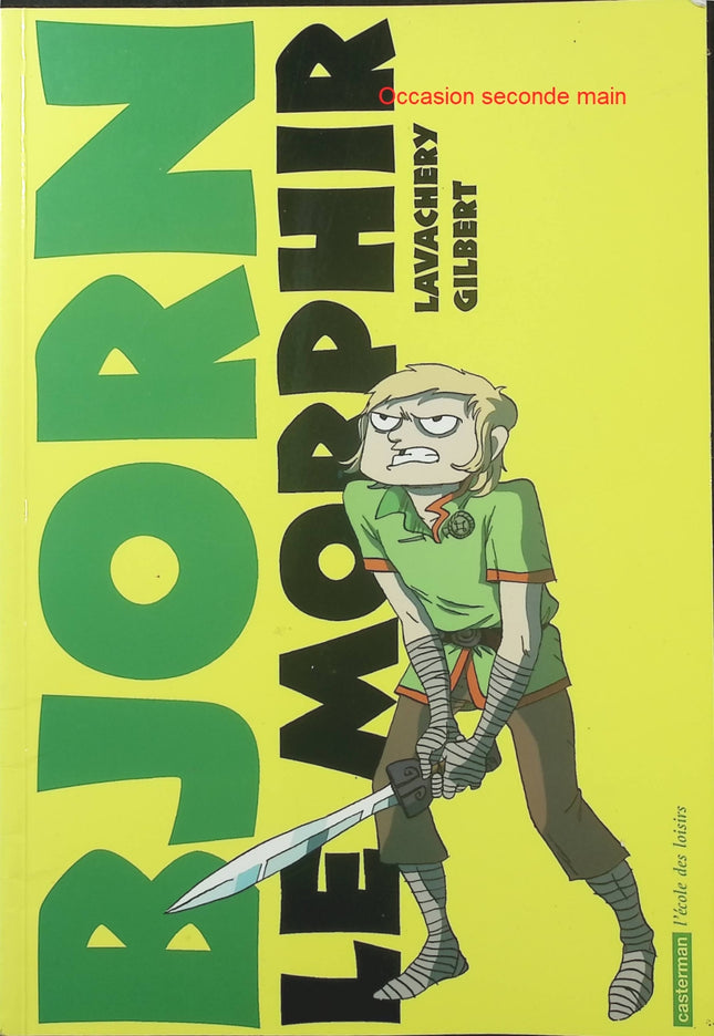 Bjorn le Morphir – Thomas Lavachery – Bande dessinée fantastique jeunesse, aventure nordique et quête héroïque - Livre BD
