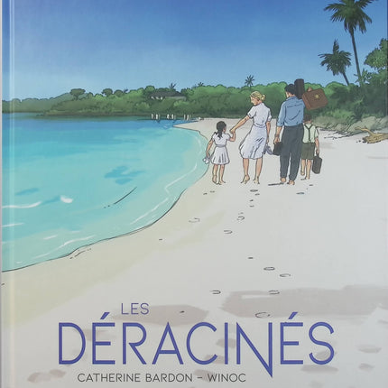 Les Déracinés – Catherine Bardon, Winoc – BD adaptation littéraire, République dominicaine, exil, famille et histoire - Livre BD