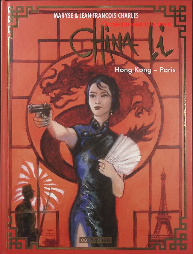 China Li Tome 4 – Hong-Kong – Paris – Jean-François et Maryse Charles, BD historique entre aventure, mystère et Chine du XXe siècle - Livre BD