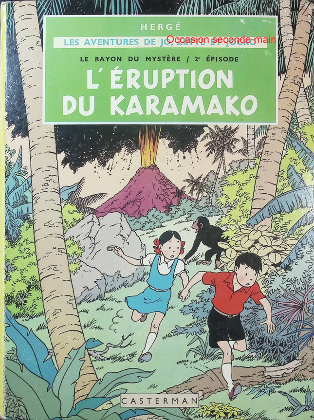 Les Aventures de Jo, Zette et Jocko Tome 4 – Le Rayon du mystère, Tome 2 : L'Éruption du Karamako – Hergé – Bande dessinée d'aventure, exploration, science-fiction et mystères - Livre BD