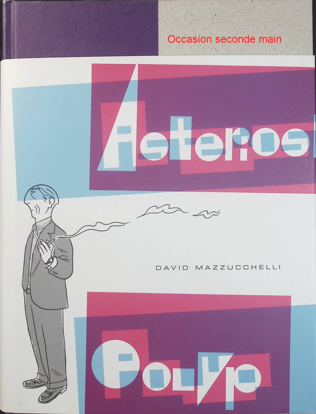 Asterios Polyp – David Mazzucchelli – Roman graphique, récit contemporain, architecture et introspection - Livre BD