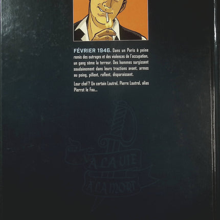 À la vie à la mort Tome 2 – Le Gang des Tractions Avant – Rodolphe et Gaël Séjourné | BD policière et aventure - Livre BD