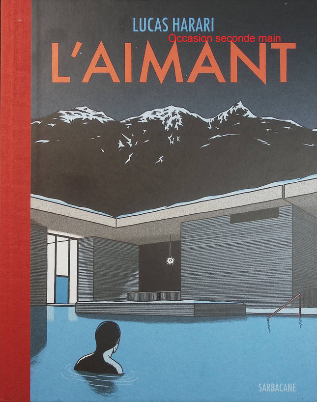 L’Aimant – Lucas Harari – Bande dessinée graphique, mystère, architecture et suspense - Livre BD