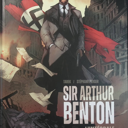 Sir Arthur Benton – L’intégrale Cycle 1 – Tarek – BD historique, espionnage et Seconde Guerre mondiale - Livre BD
