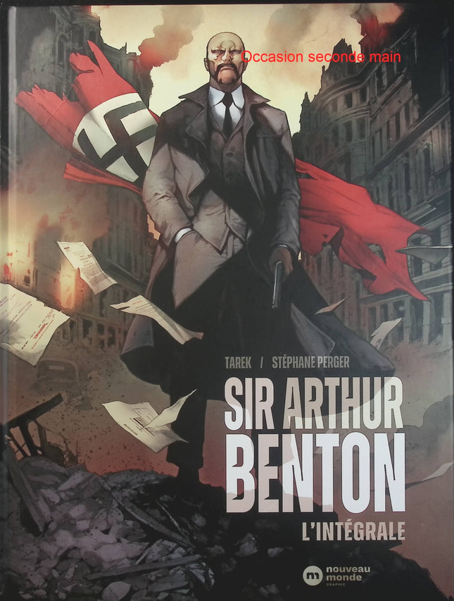 Sir Arthur Benton – L’intégrale Cycle 1 – Tarek – BD historique, espionnage et Seconde Guerre mondiale - Livre BD