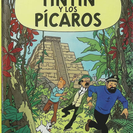 Tintin et les Picaros – Hergé – Bande dessinée d’aventure et d’enquête en espagnol, album classique des aventures de Tintin au cœur de l’Amérique du Sud, entre révolution, humour et mystère. - Livre BD en Espagnol