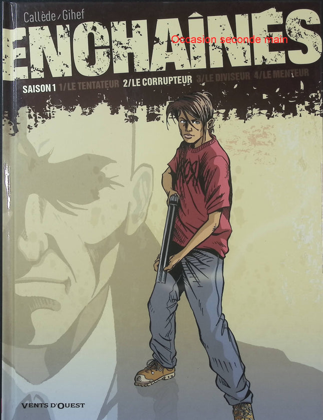 Enchaînés Saison 1 Tome 2 – Le Corrupteur – Joël Callède et Gihef – BD thriller - Livre BD