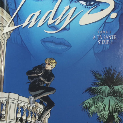 Lady S Tome 2 – À ta santé, Suzie ! – Jean Van Hamme et Philippe Aymond | BD d’espionnage, thriller et aventures internationales - Livre BD