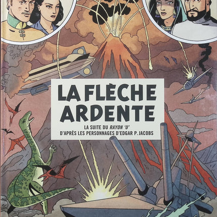 Avant Blake et Mortimer Tome 2 – La Flèche ardente – Van Hamme, Cailleaux et Schréder – BD d’aventure - Livre BD