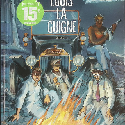 Louis la Guigne Intégrale Épisode 2 – Frank Giroud et Jean-Paul Dethorey – BD historique, aventure et intrigues politiques - Livre BD